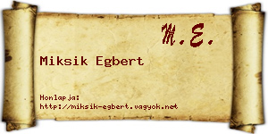 Miksik Egbert névjegykártya
